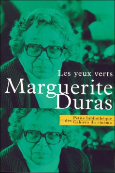 Marguerite Duras - Les yeux verts